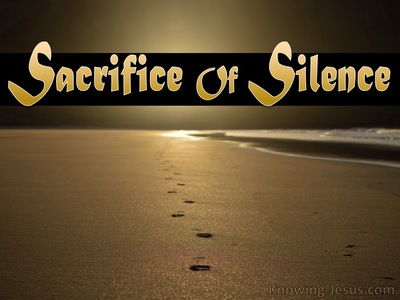 The Sacrifice of Silence